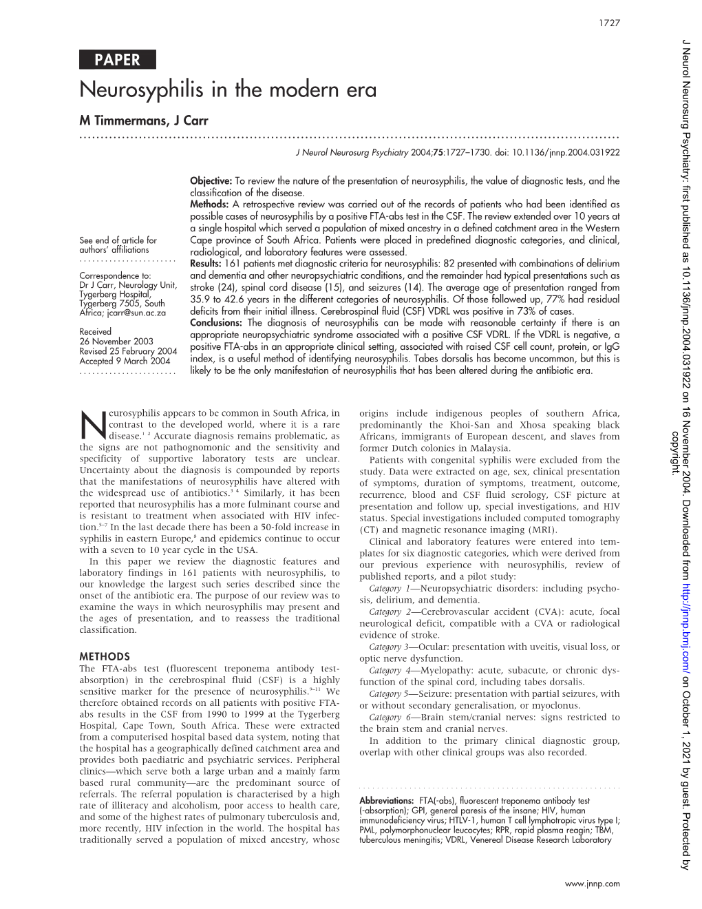 Neurosyphilis in the Modern Era M Timmermans, J Carr