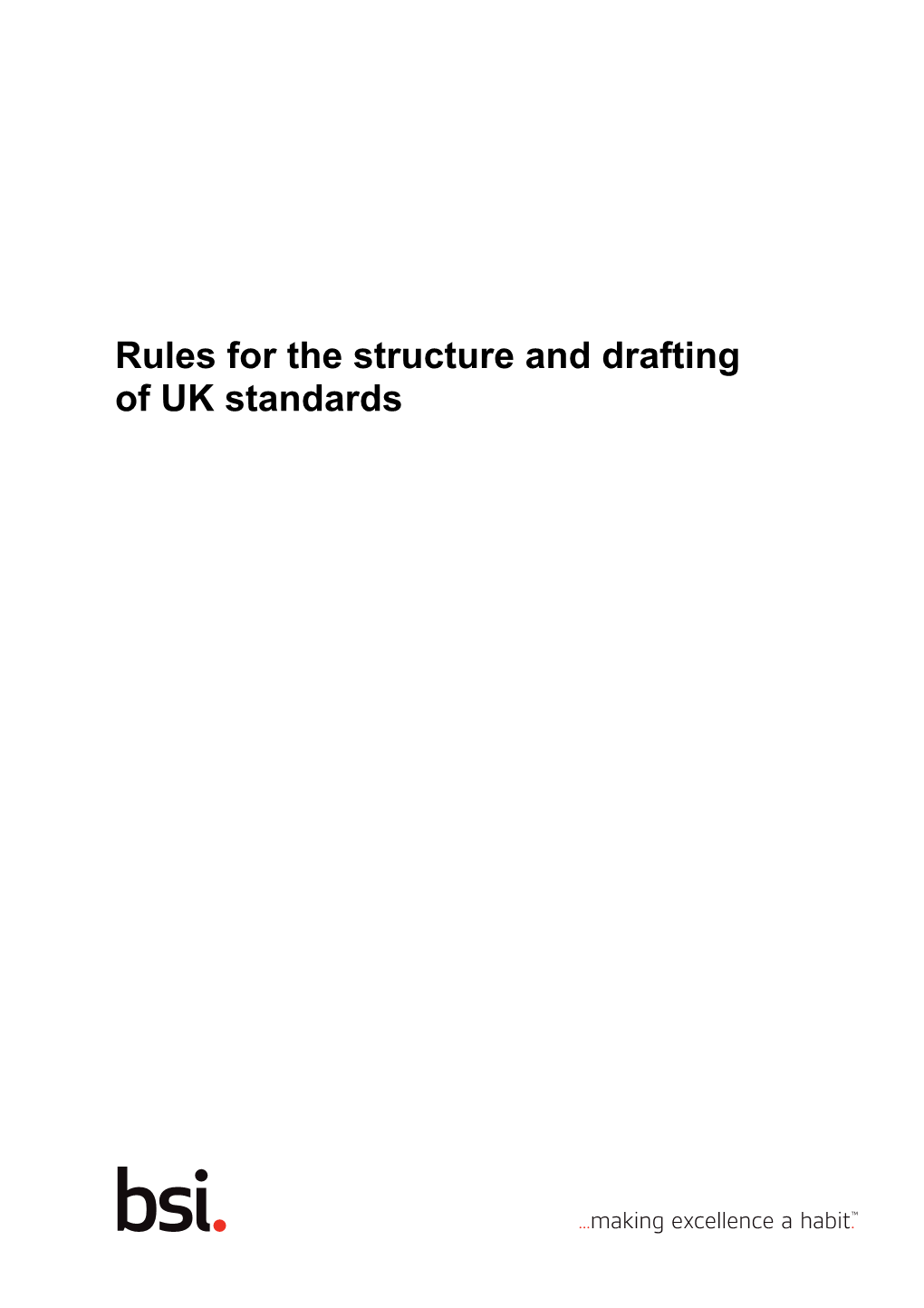 Rules for the Structure and Drafting of UK Standards