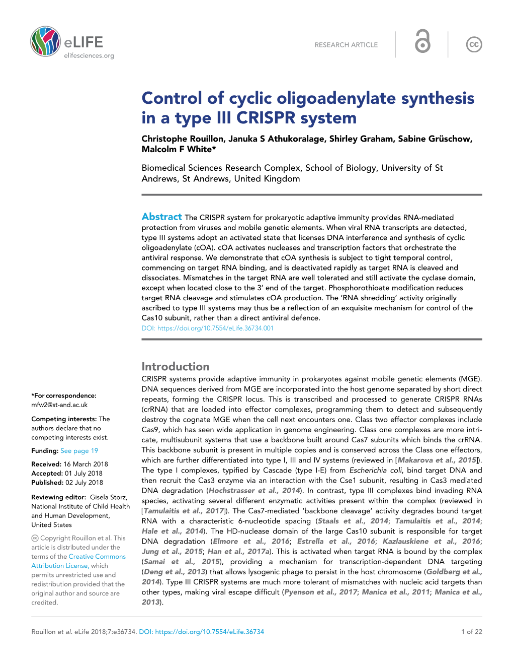 Control of Cyclic Oligoadenylate Synthesis in a Type III CRISPR System Christophe Rouillon, Januka S Athukoralage, Shirley Graham, Sabine Gru¨ Schow, Malcolm F White*