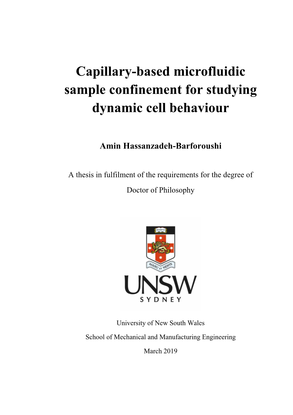 Capillary-Based Microfluidic Sample Confinement for Studying Dynamic Cell Behaviour
