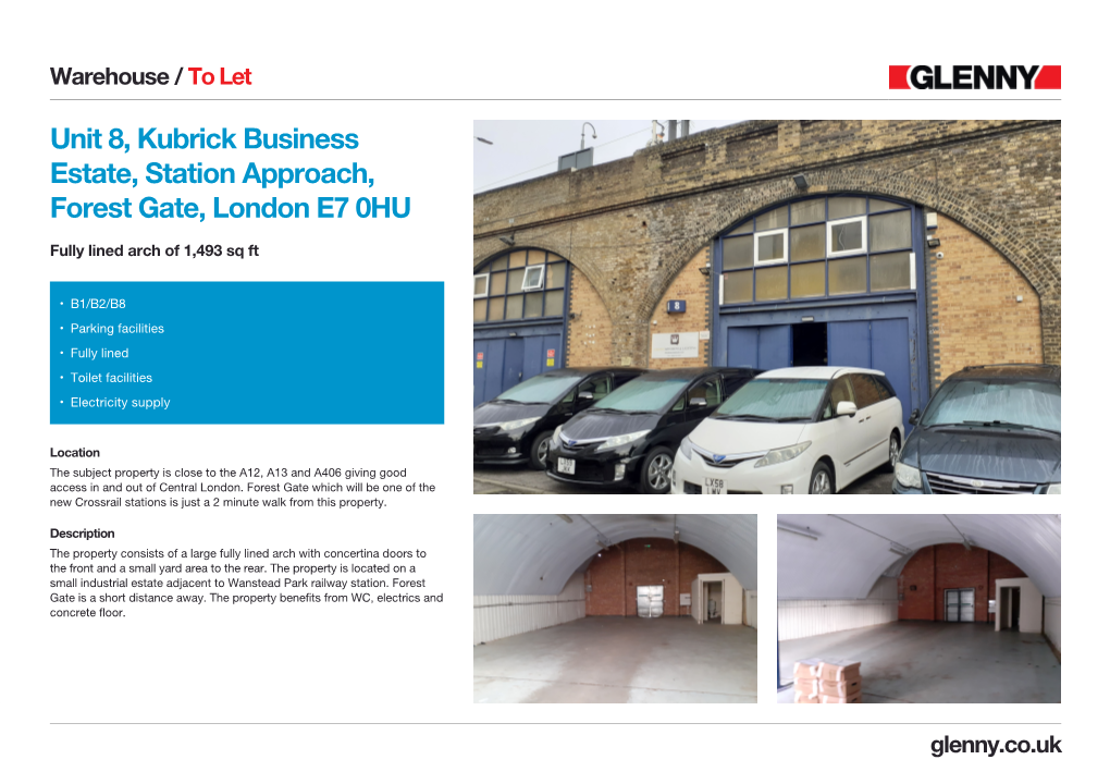 Unit 8, Kubrick Business Estate, Station Approach, Forest Gate, London E7 0HU