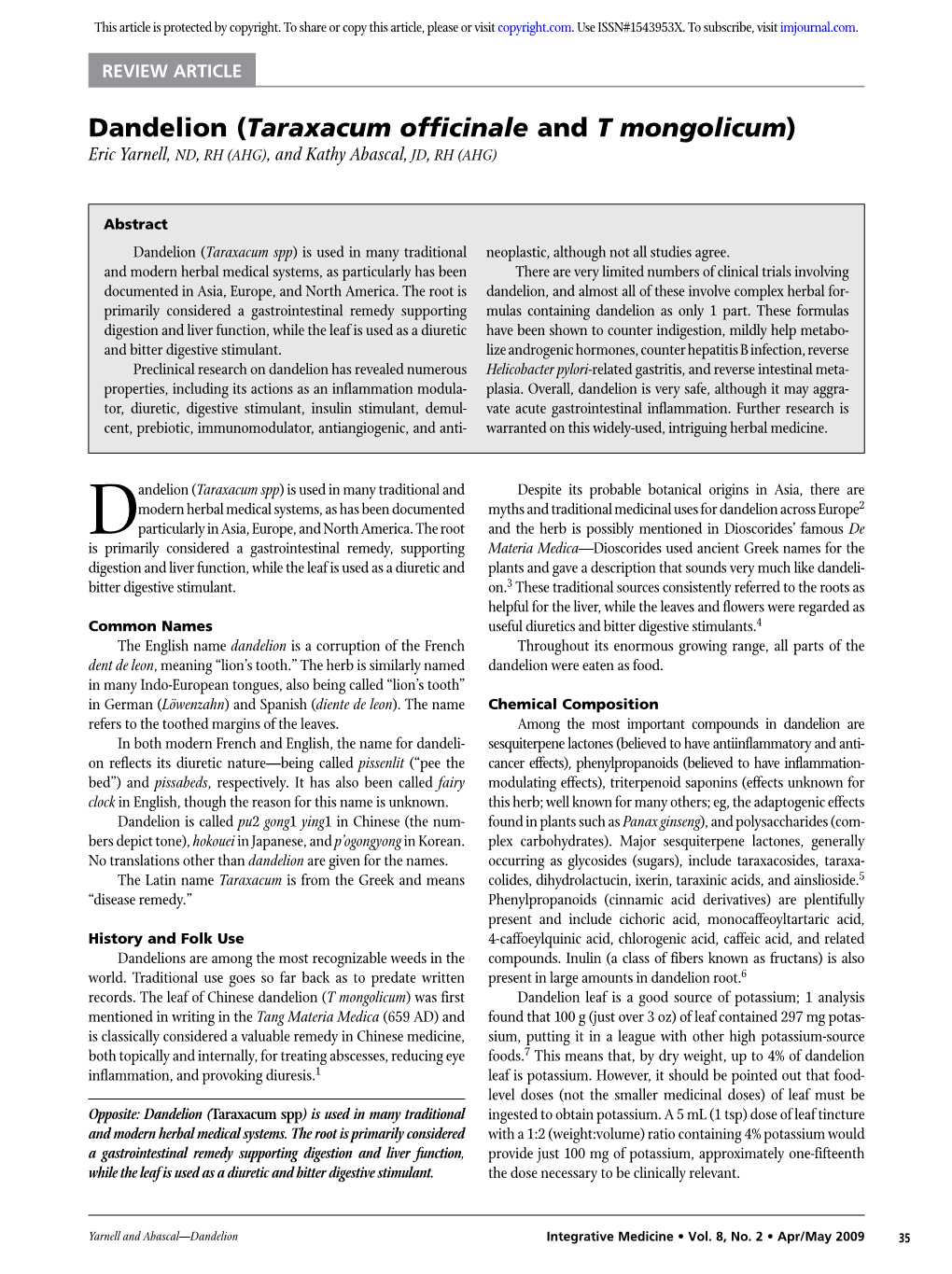Dandelion (Taraxacum Officinale and T Mongolicum) Eric Yarnell, ND, RH (AHG), and Kathy Abascal, JD, RH (AHG)