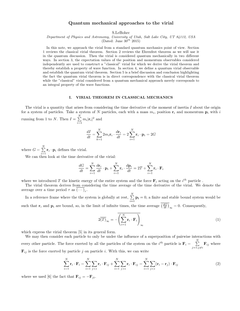 Quantum Mechanical Approaches to the Virial