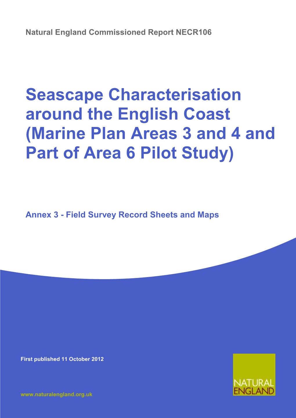 Marine Plan Areas 3 and 4 and Part of Area 6 Pilot Study)