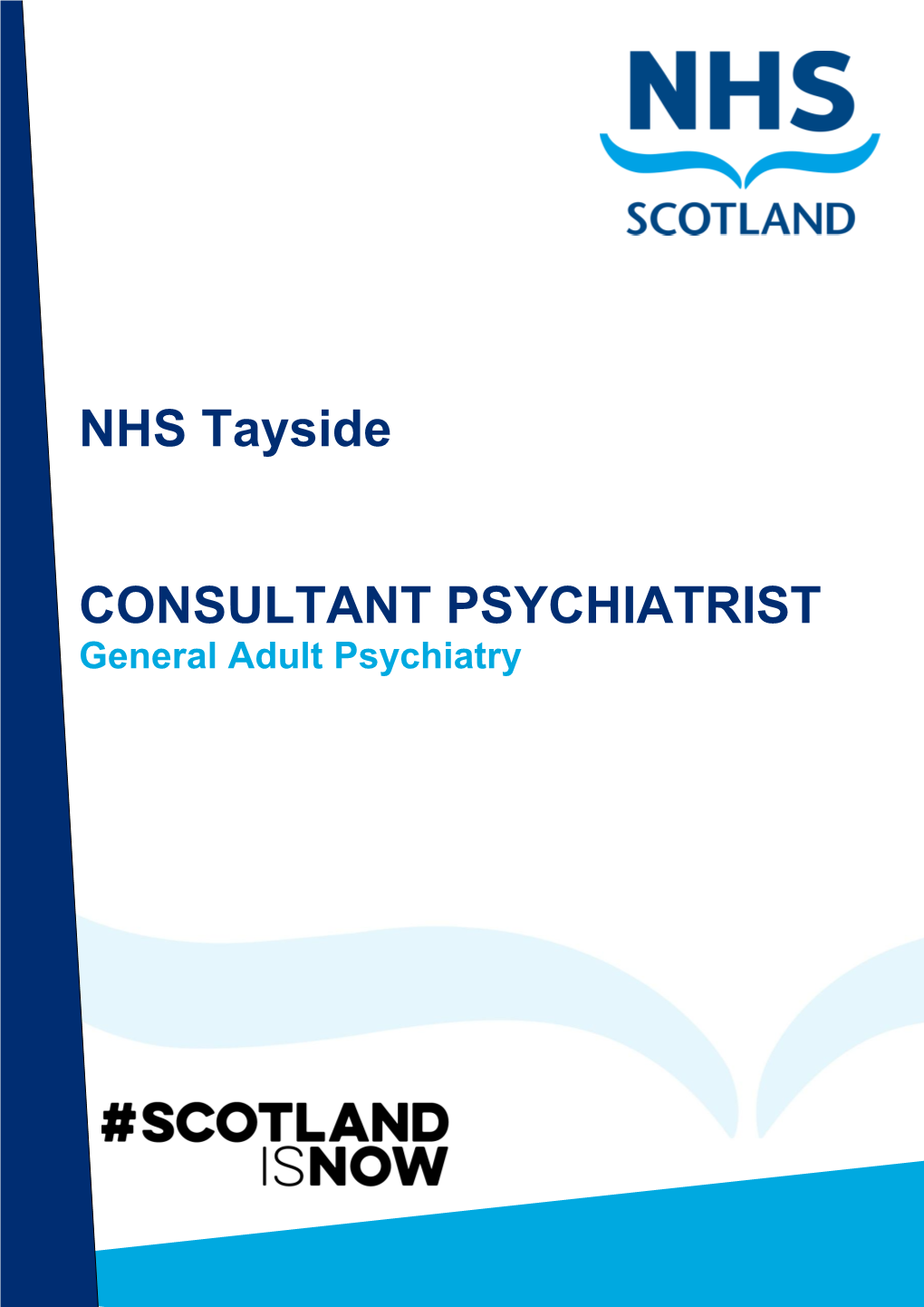 NHS Tayside CONSULTANT PSYCHIATRIST