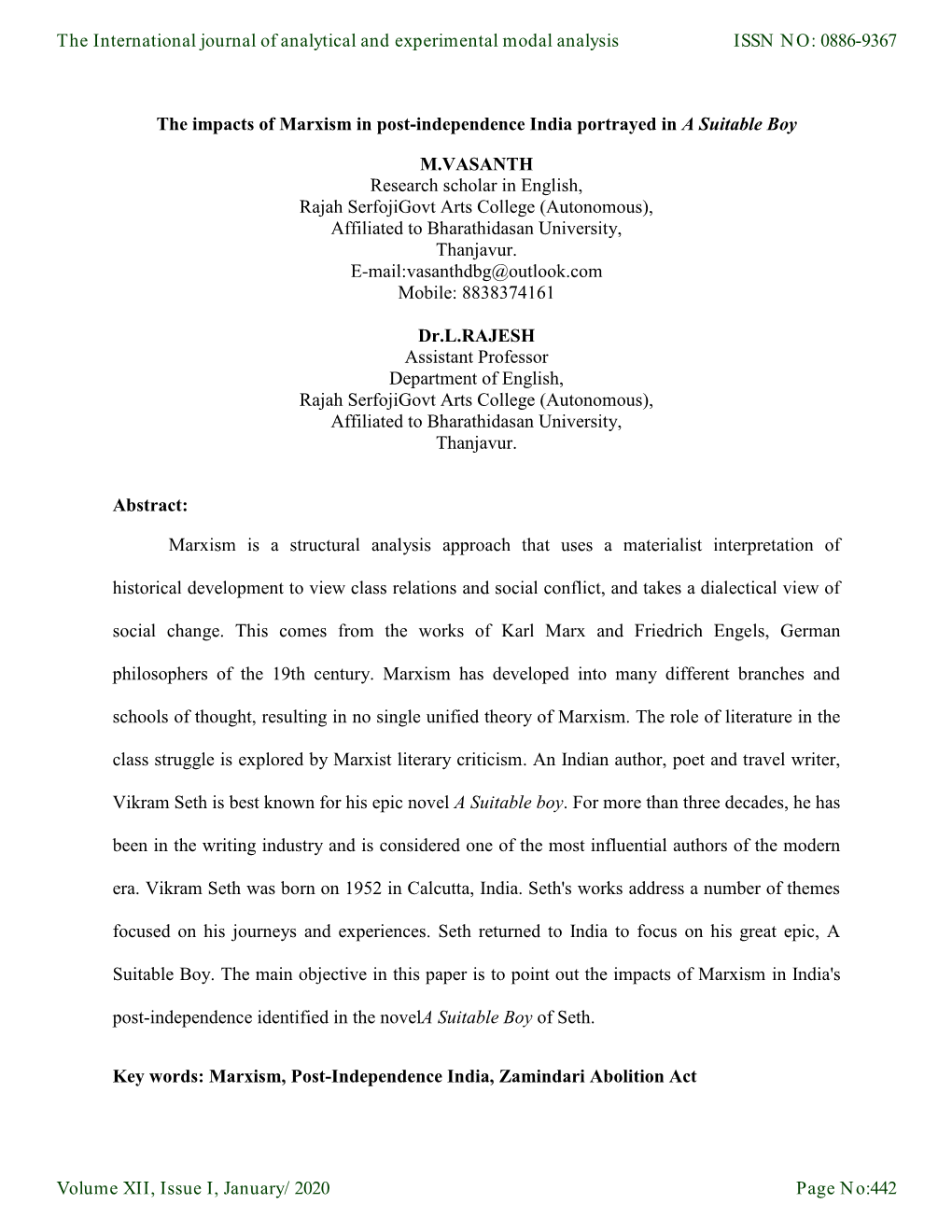 The Impacts of Marxism in Post-Independence India Portrayed in a Suitable Boy M.VASANTH Research Scholar in English, Rajah Serfo