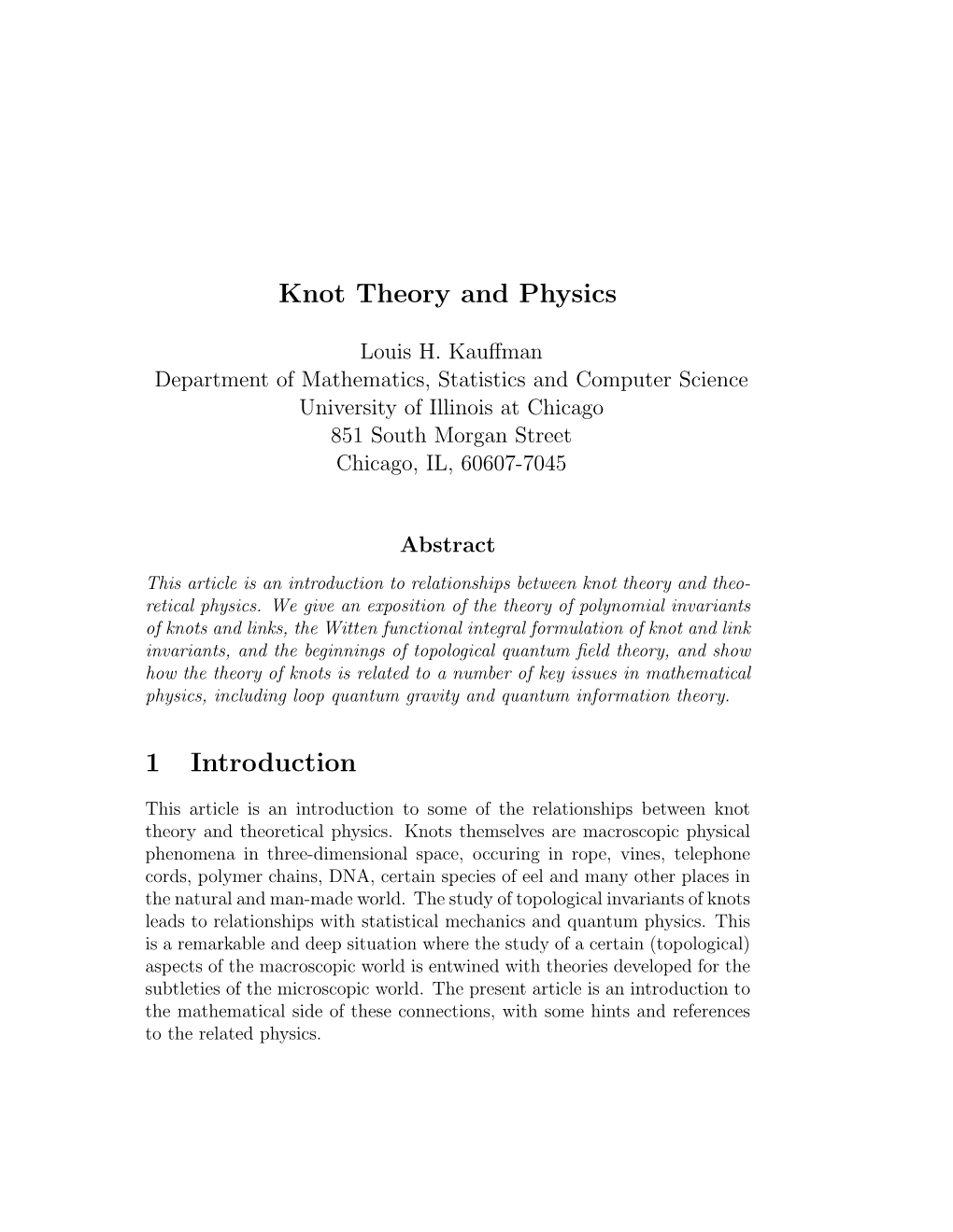 Knot Theory and Physics 1 Introduction