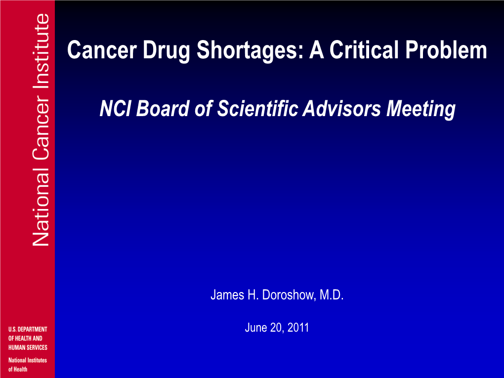 Cancer Drug Shortages: a Critical Problem