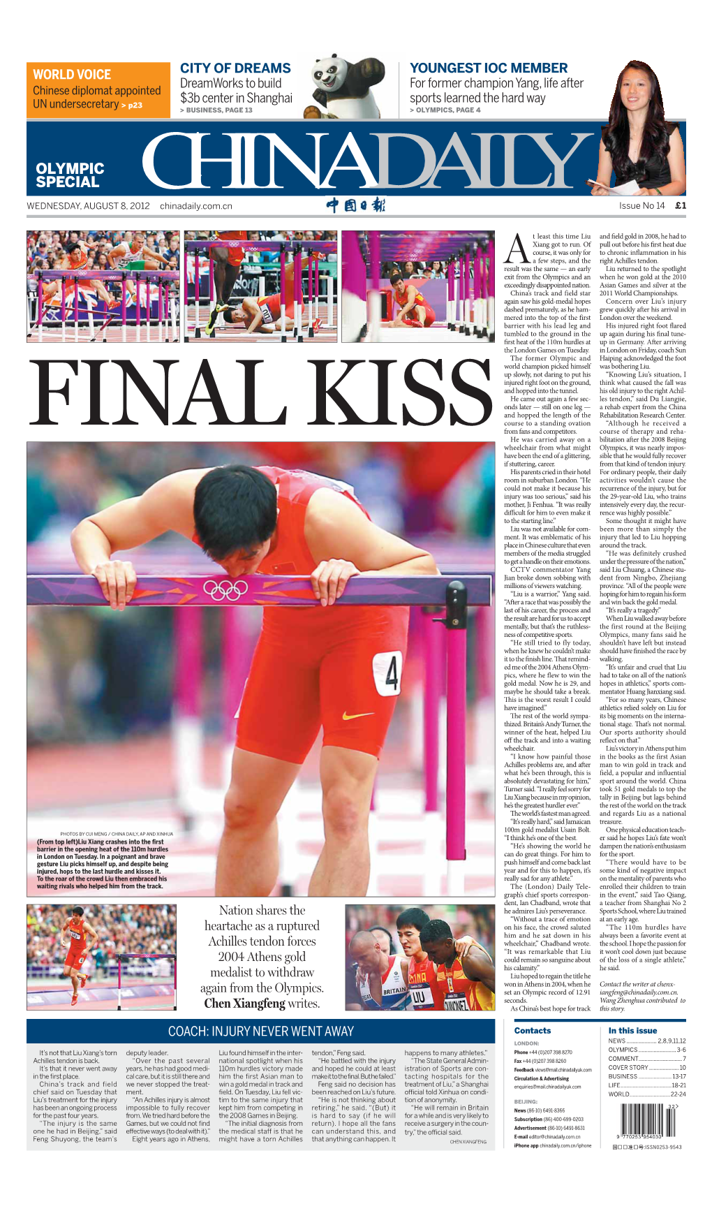 OLYMPIC SPECIAL CHINADAILY WEDNESDAY, AUGUST 8, 2012 Chinadaily.Com.Cn Issue No 14 £1
