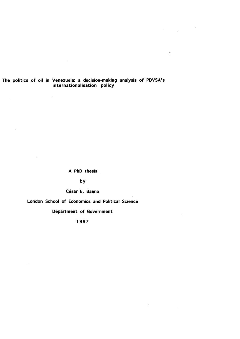 The Politics of Oil in Venezuela: a Decision-Making Analysis of PDVSA’S Internationalisation Policy