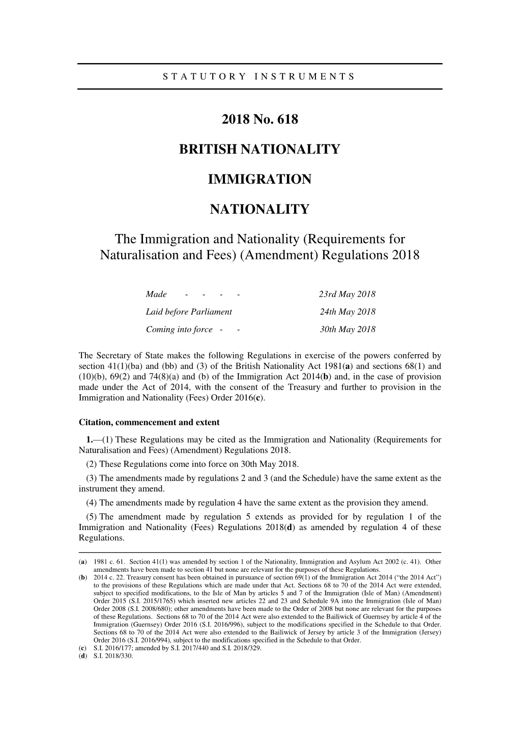 The Immigration and Nationality (Requirements for Naturalisation and Fees) (Amendment) Regulations 2018