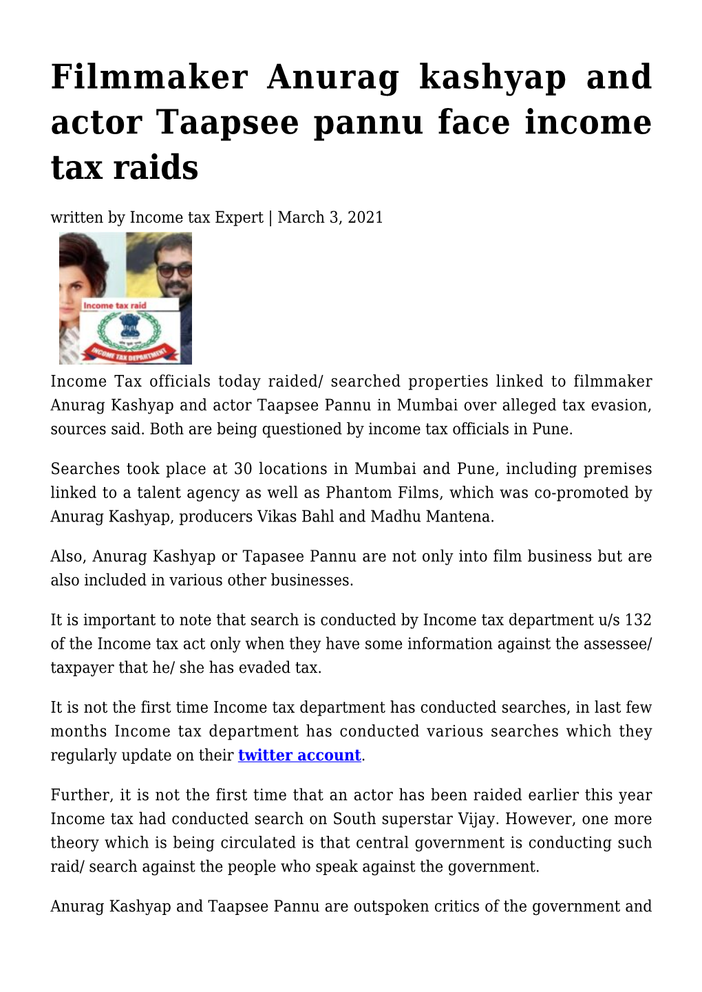 Filmmaker Anurag Kashyap and Actor Taapsee Pannu Face Income Tax Raids Written by Income Tax Expert | March 3, 2021