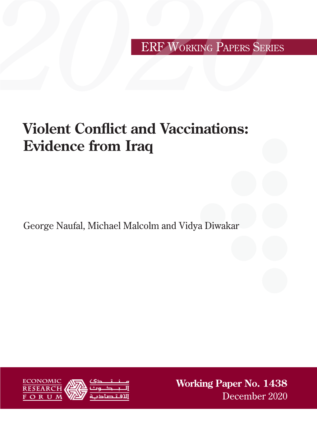 Violent Conflict and Vaccinations: Evidence from Iraq
