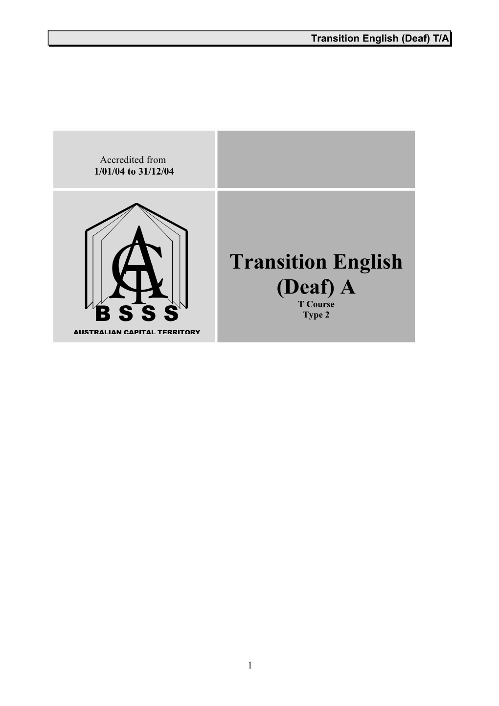 Transition English (Deaf) a - Type 2