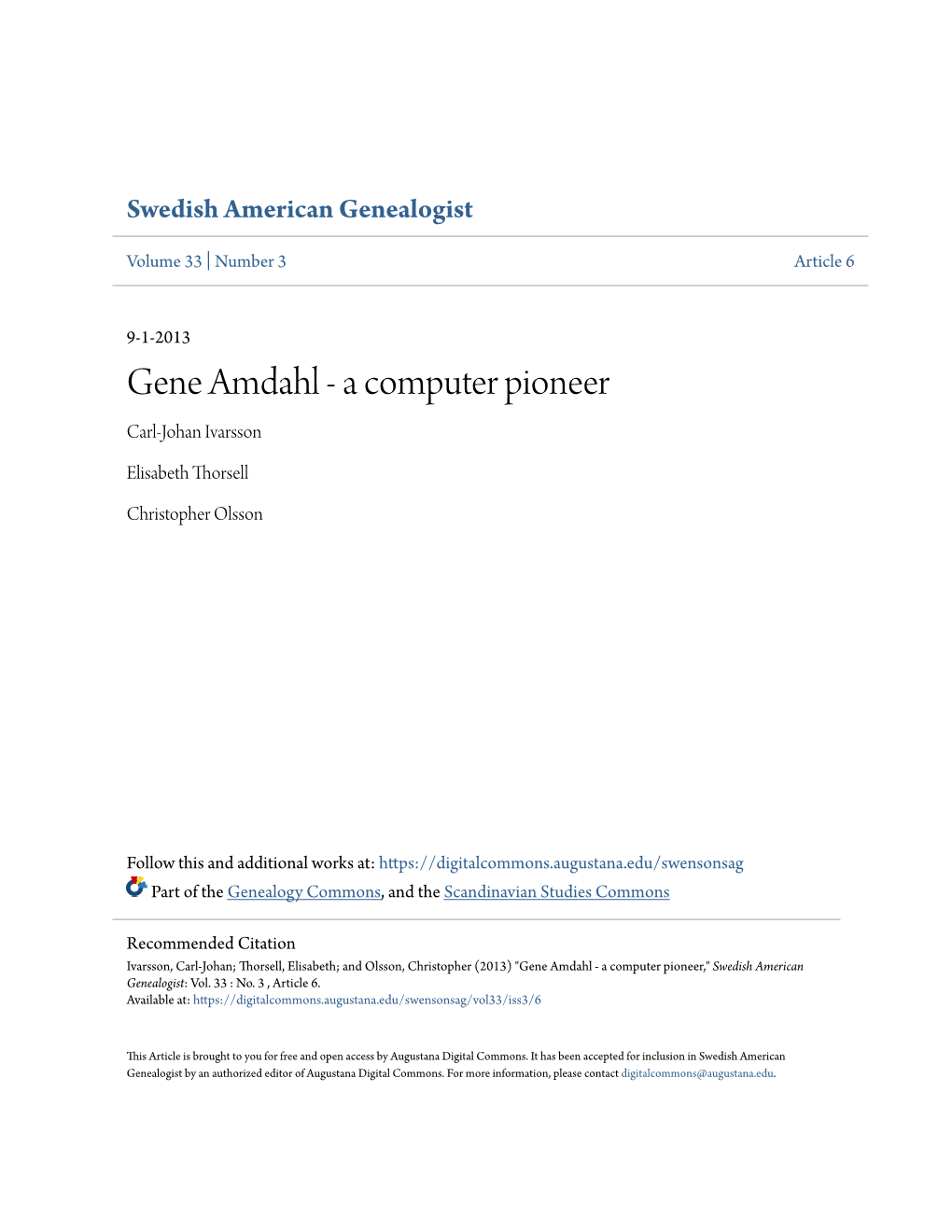 Gene Amdahl - a Computer Pioneer Carl-Johan Ivarsson