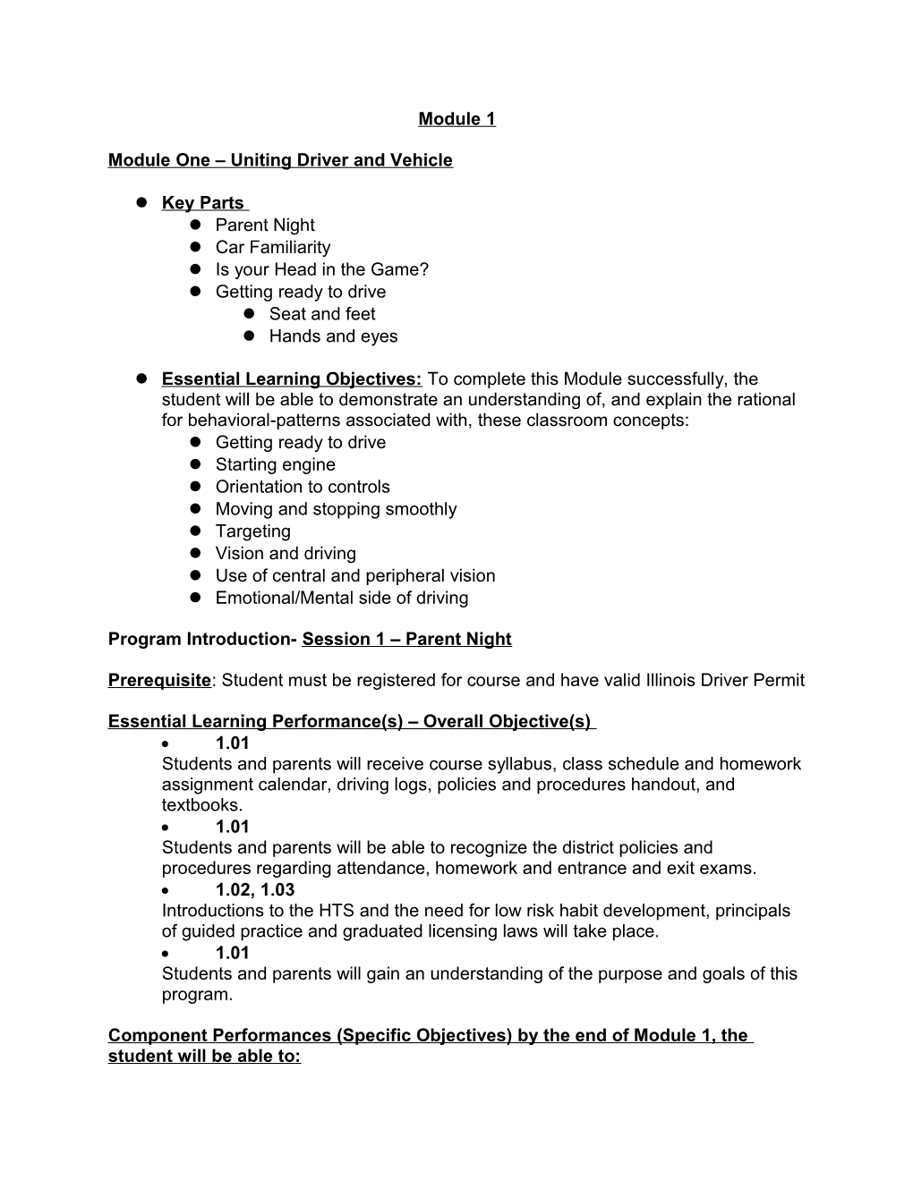 Module One Uniting Driver and Vehicle