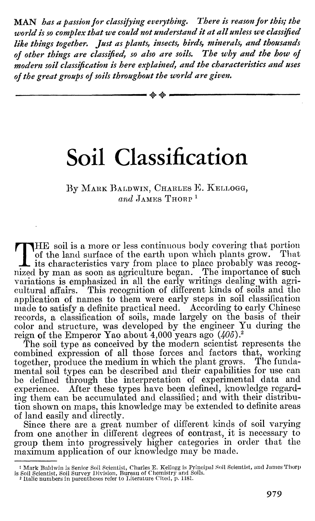 Soil Classification Is Here Explained, and the Characteristics and Uses of the Great Groups of Soils Throughout the World Are Given