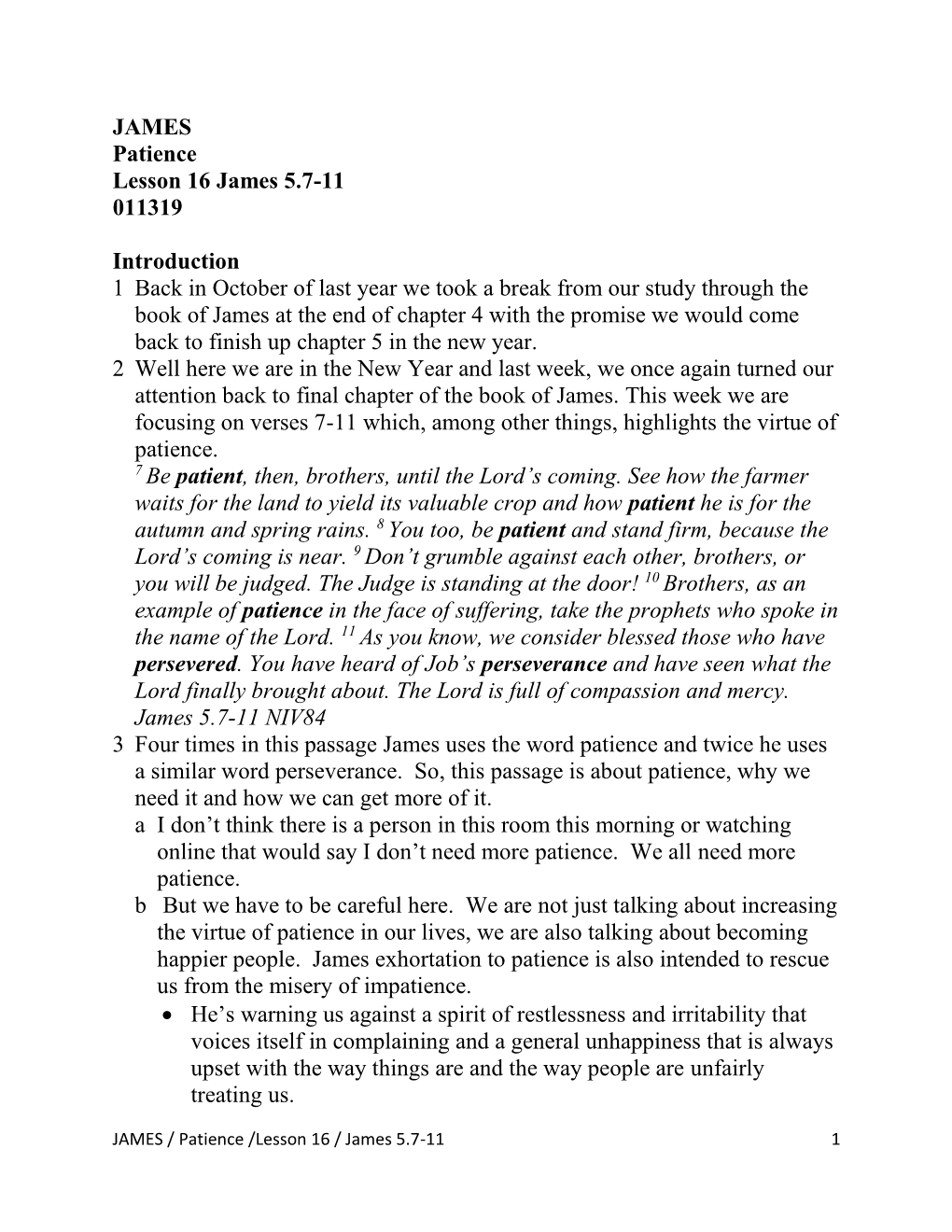 JAMES Patience Lesson 16 James 5.7-11 011319 Introduction 1 Back