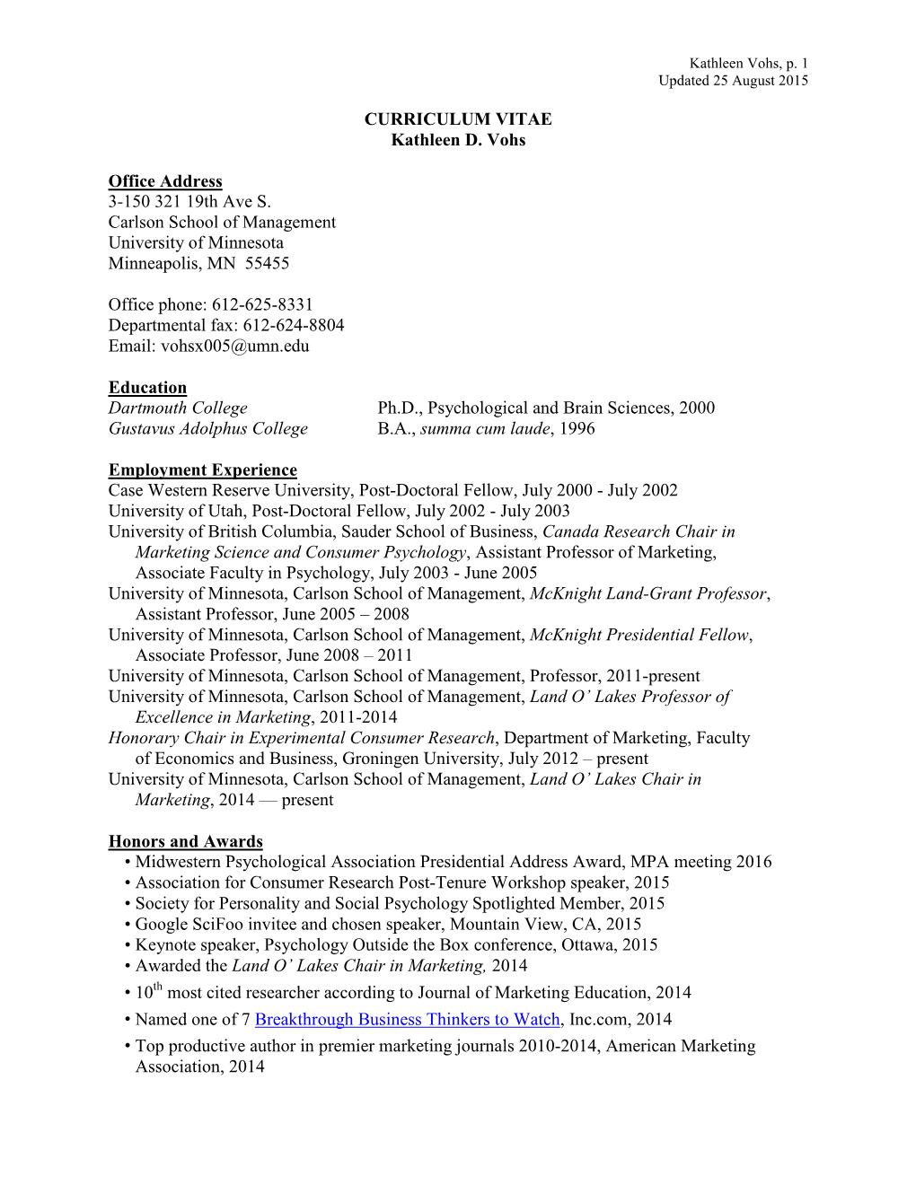 CURRICULUM VITAE Kathleen D. Vohs Office Address 3