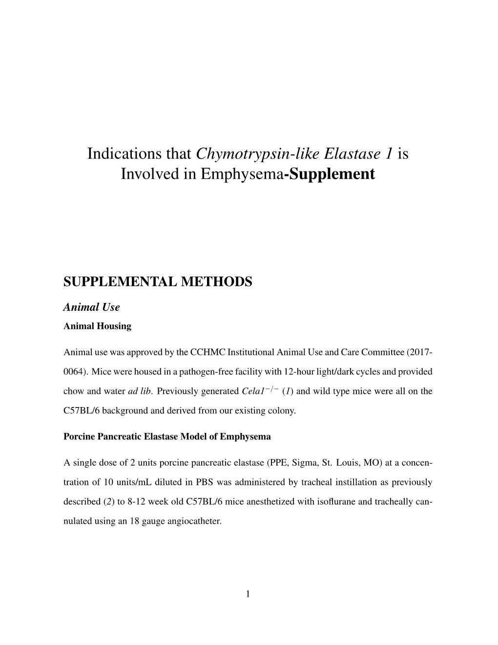 Indications That Chymotrypsin-Like Elastase 1 Is Involved in Emphysema-Supplement