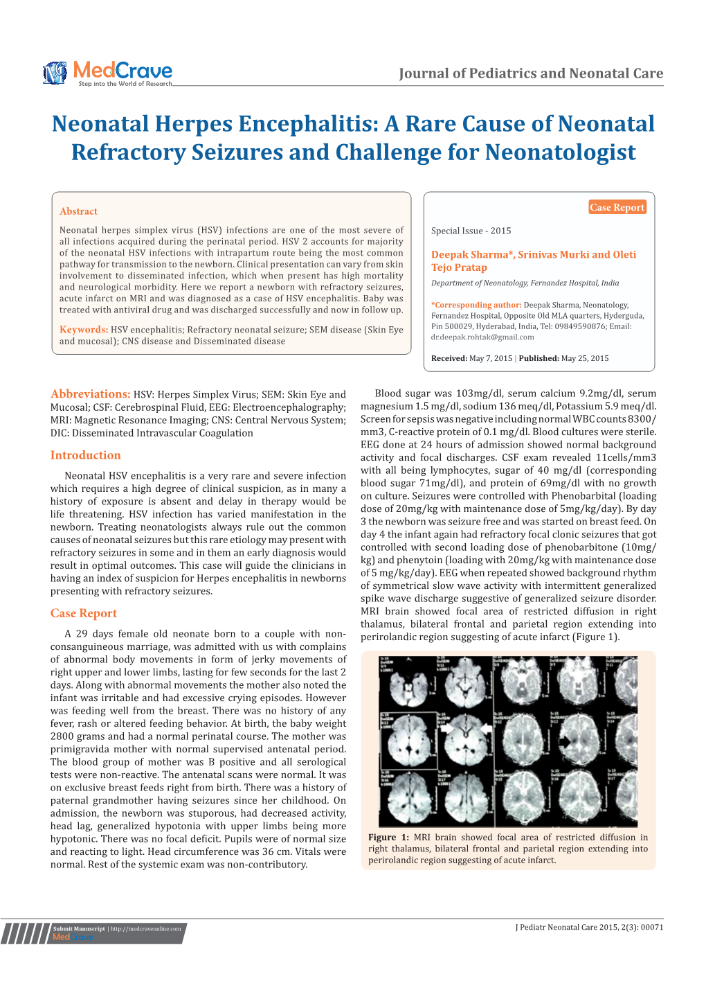 Neonatal Herpes Encephalitis: a Rare Cause of Neonatal Refractory Seizures and Challenge for Neonatologist