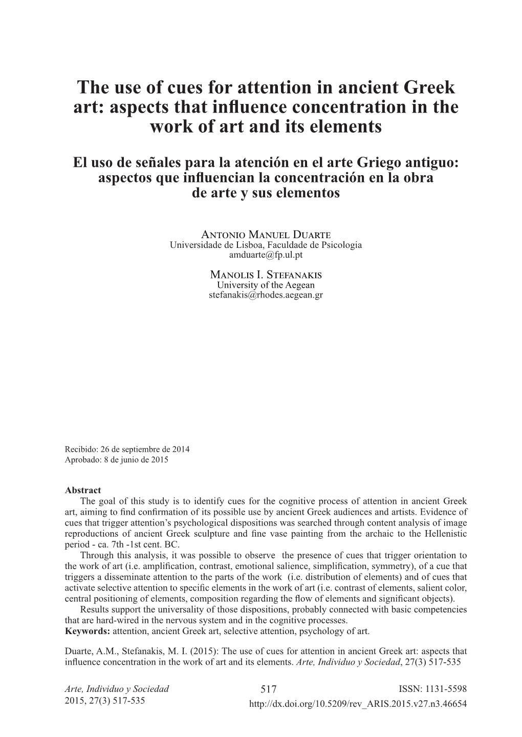 The Use of Cues for Attention in Ancient Greek Art: Aspects That Influence Concentration in the Work of Art and Its Elements