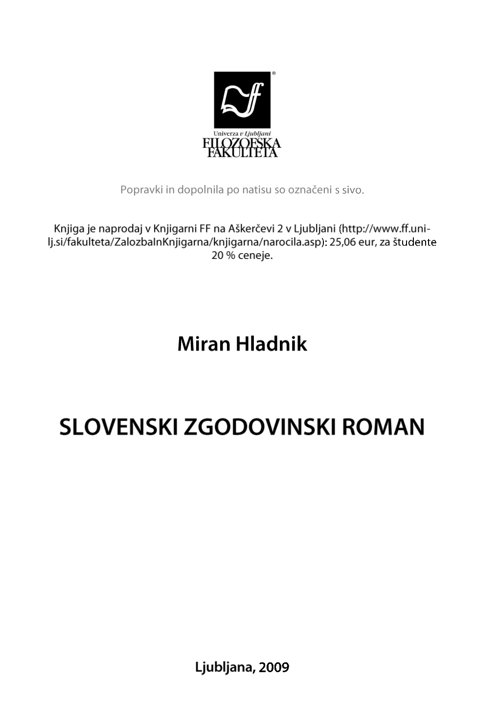 Slovenski Zgodovinski Roman: Knjiga V Nastajanju