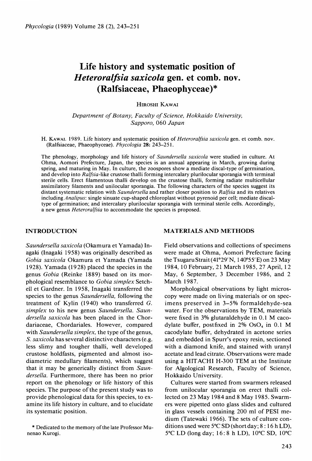 Life History and Systematic Position of Heteroralfsia Saxicola Gen. Et Comb