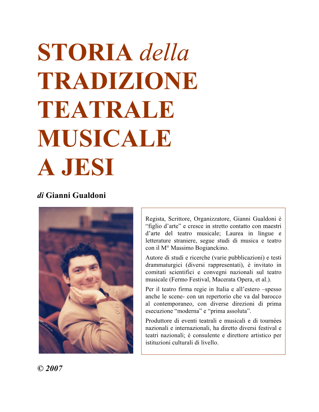 La Tradizione Teatrale E Musicale a Jesi