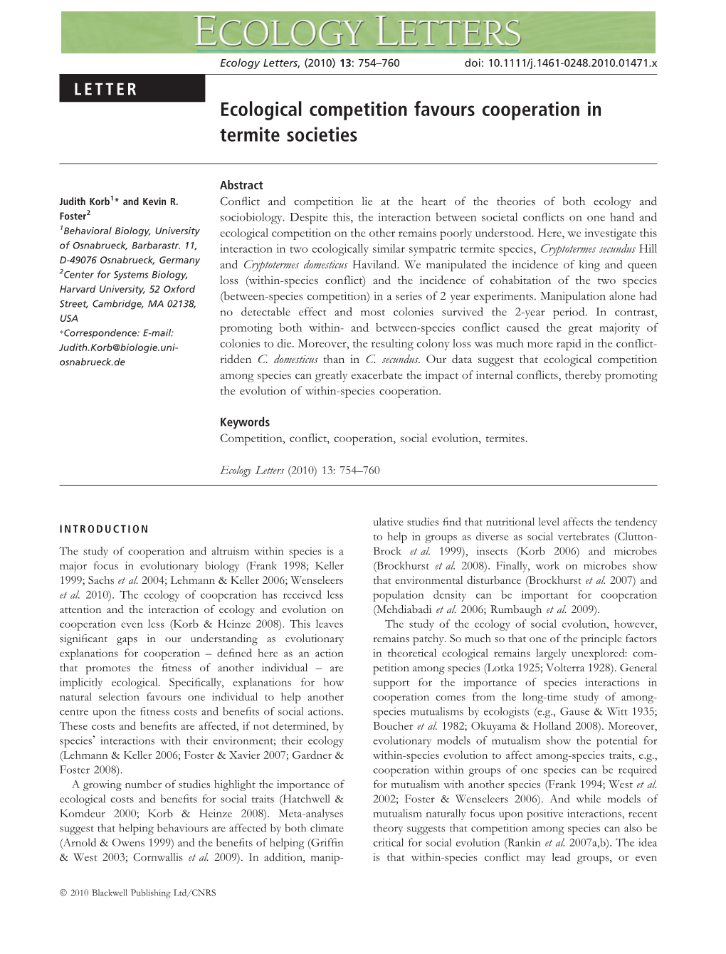 Ecological Competition Favours Cooperation in Termite Societies