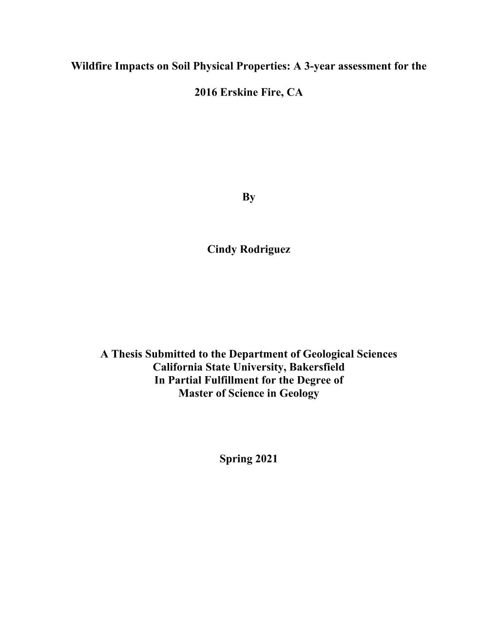 Wildfire Impacts on Soil Physical Properties: a 3-Year Assessment for The