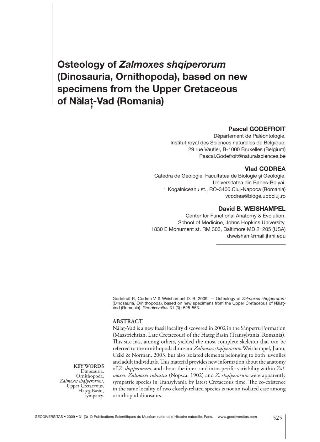 Osteology of Zalmoxes Shqiperorum (Dinosauria, Ornithopoda), Based on New Specimens from the Upper Cretaceous of Na˘ Lat,-Vad (Romania)