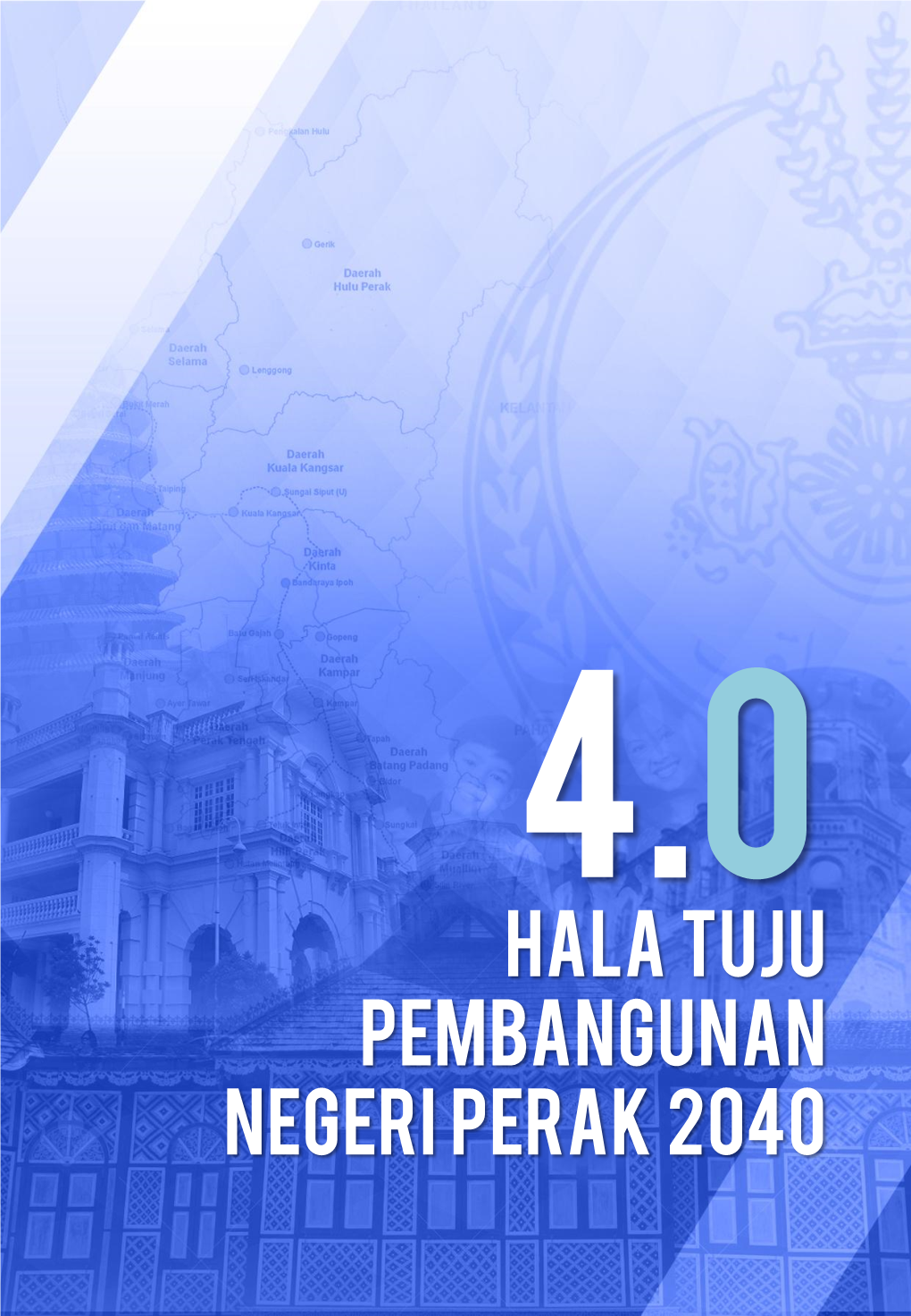 Hala Tuju Pembangunan Negeri Perak 2040