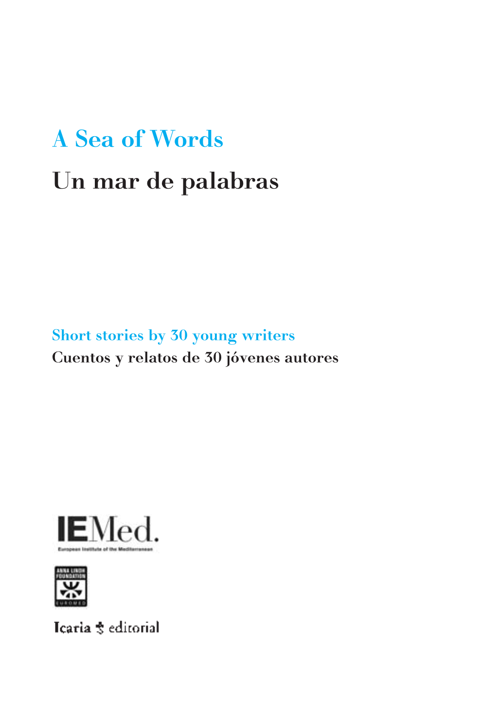 A Sea of Words Un Mar De Palabras