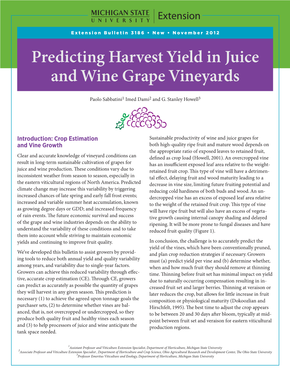 Predicting Harvest Yield in Juice and Wine Grape Vineyards