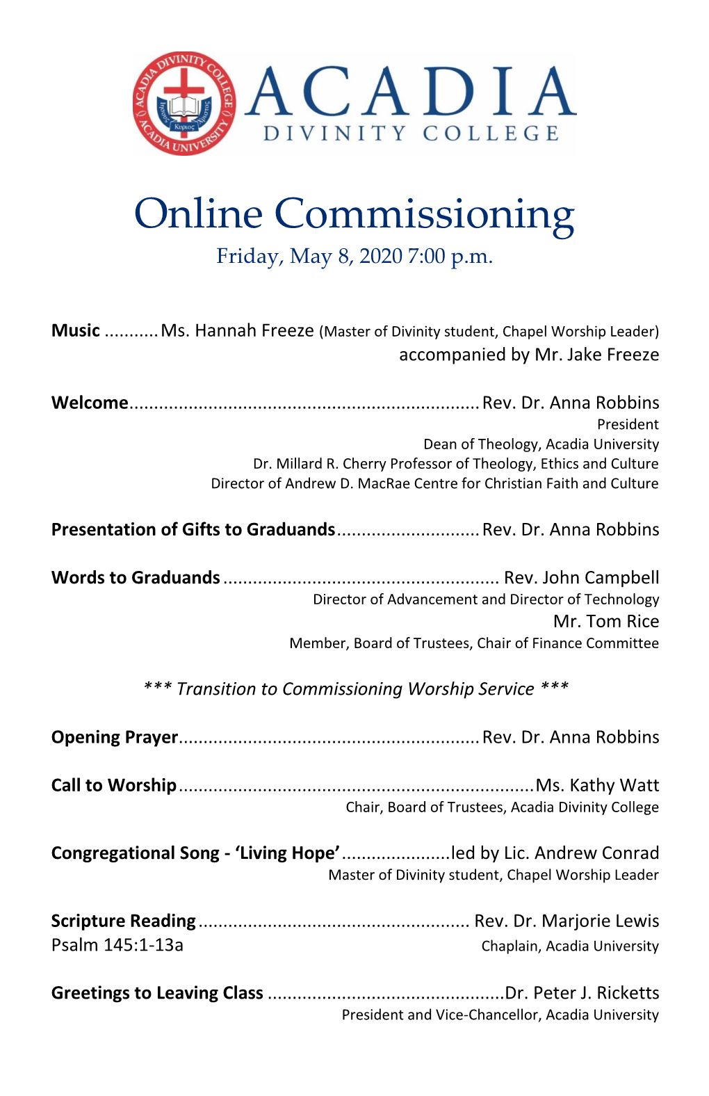 Online Commissioning Friday, May 8, 2020 7:00 P.M