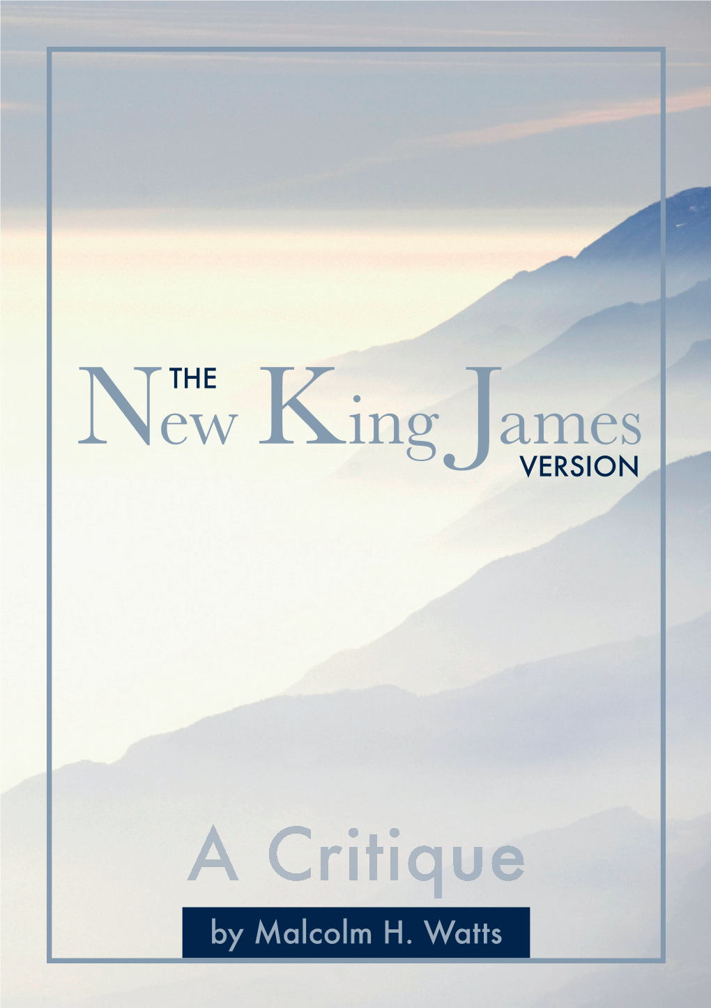 The New King James Version: a Critique