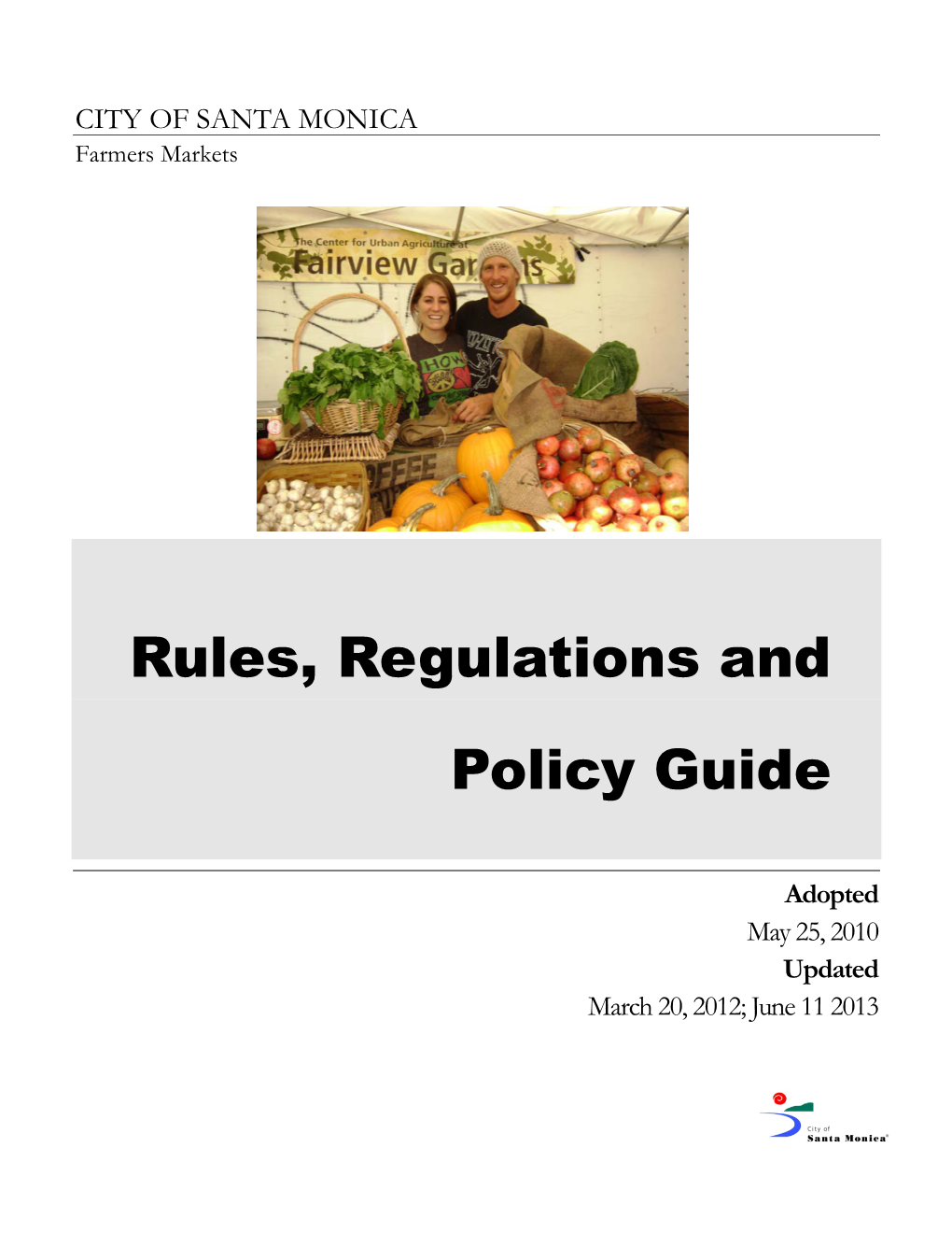 Santa Monica Farmers Market Rules, Regulations and Guidelines 2013.Pdf
