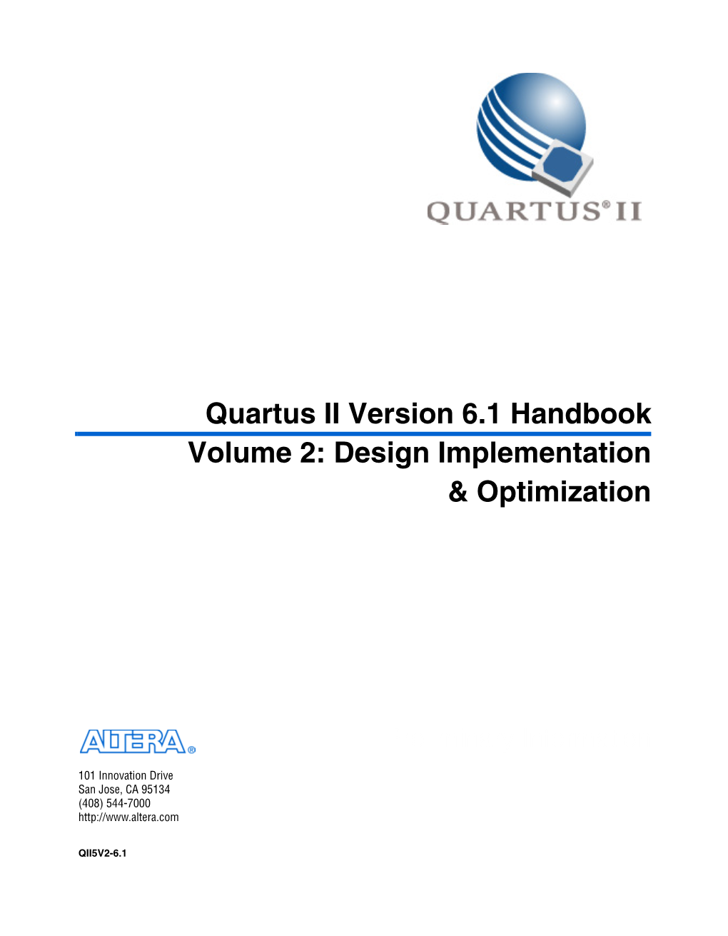 Quartus II Version 6.1 Handbook, Volume 2: Design Implementation & Optimization