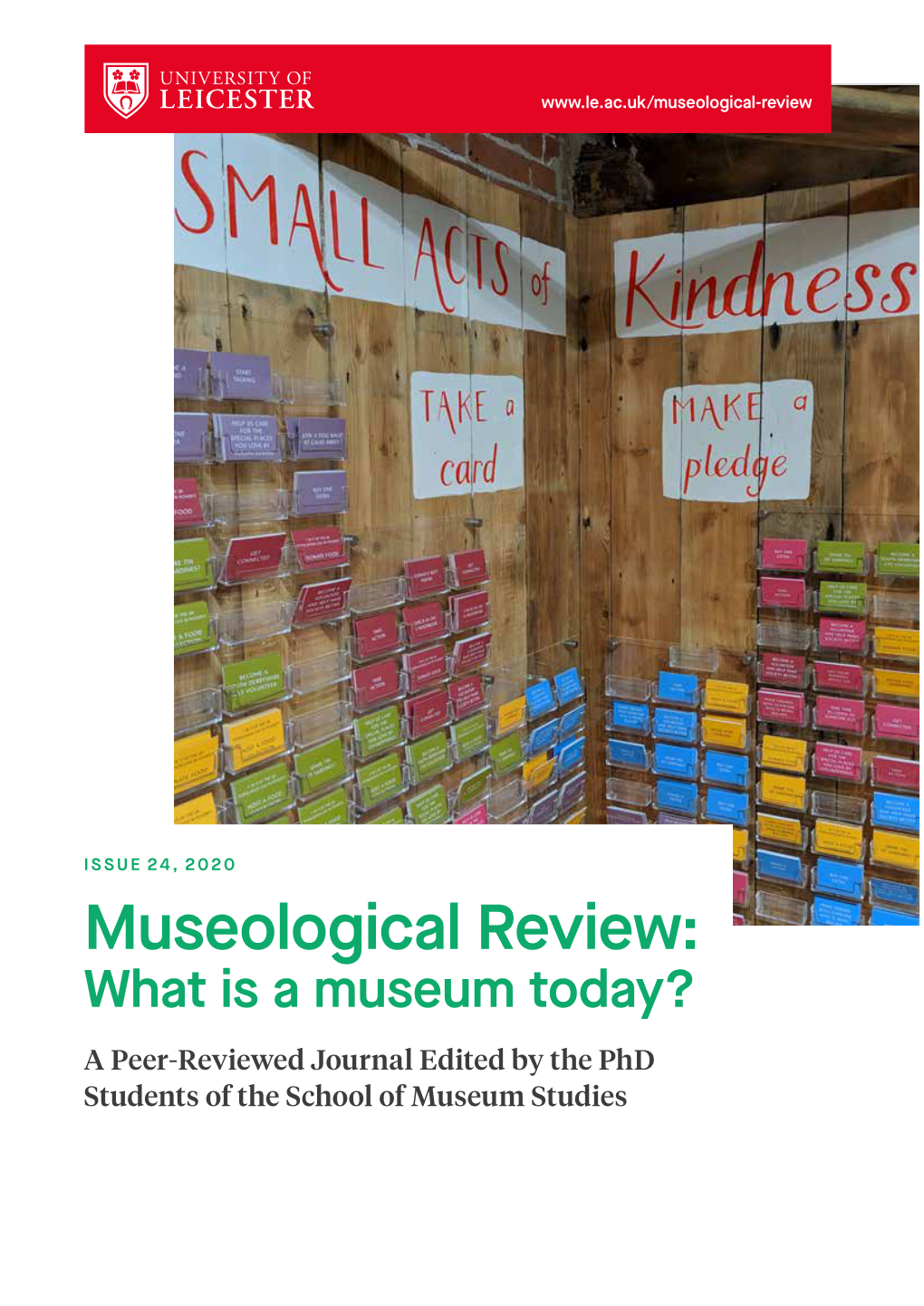 Museological Review Issue 24: What Is a Museum Today?