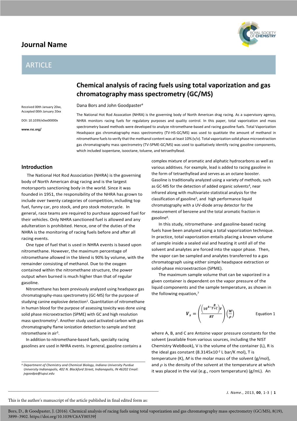 Chemical Analysis of Racing Fuels Using Total Vaporization and Gas Chromatography Mass Spectrometry (GC/MS)