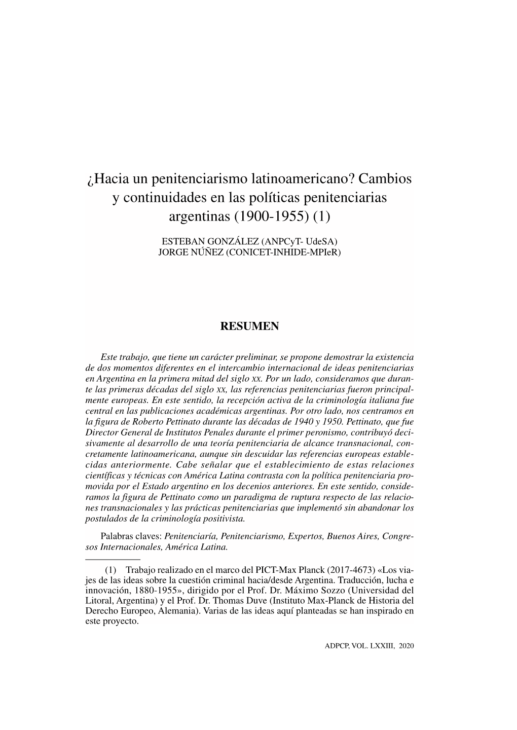 ¿Hacia Un Penitenciarismo Latinoamericano? Cambios Y Continuidades En Las Políticas Penitenciarias Argentinas (1900-1955) (1)