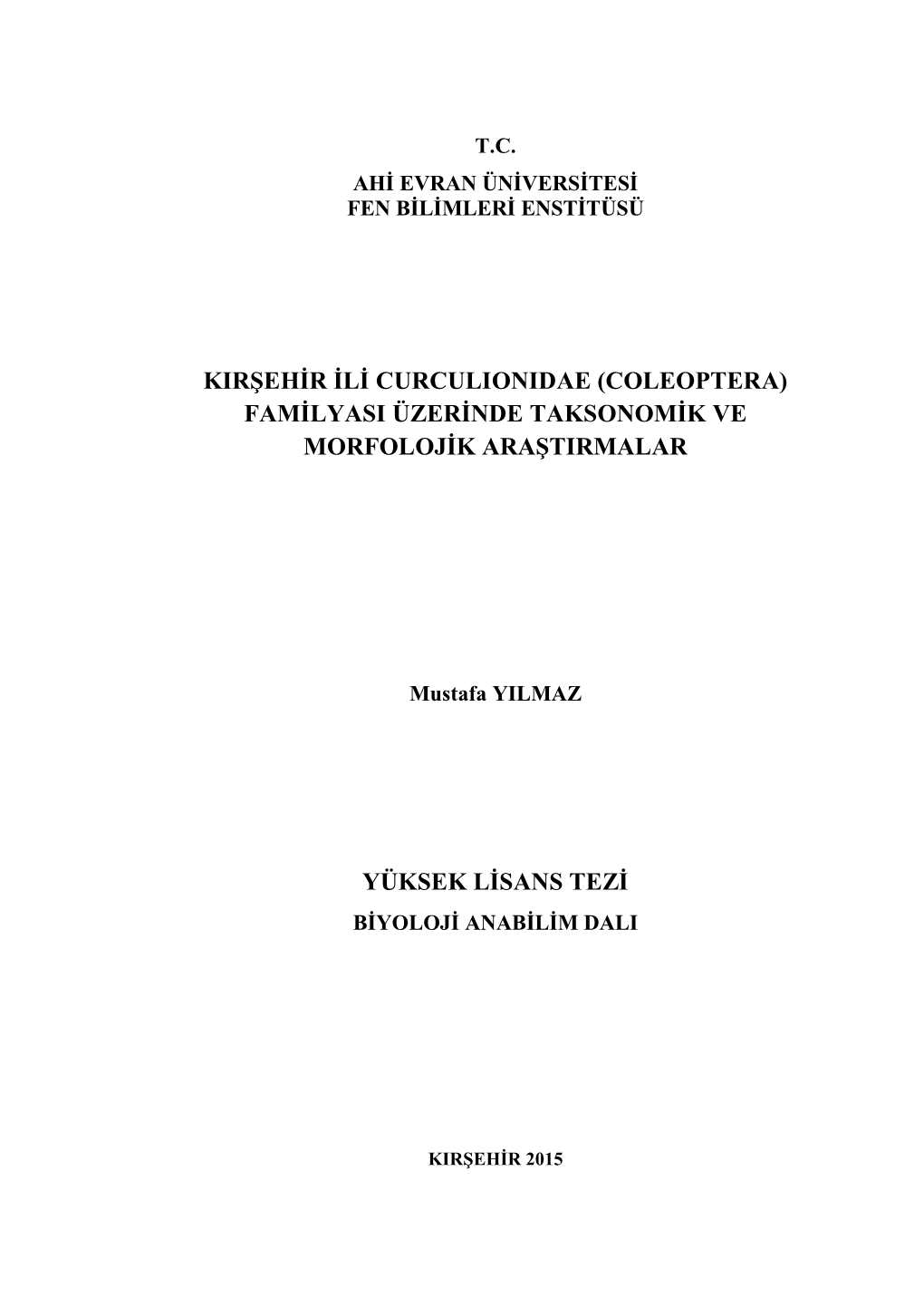 Coleoptera) Familyasi Üzerinde Taksonomik Ve Morfolojik Araştirmalar