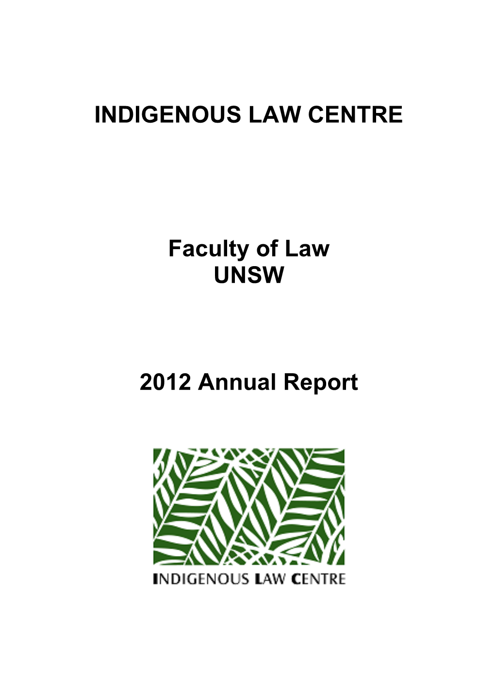ILC Annual Report 2012