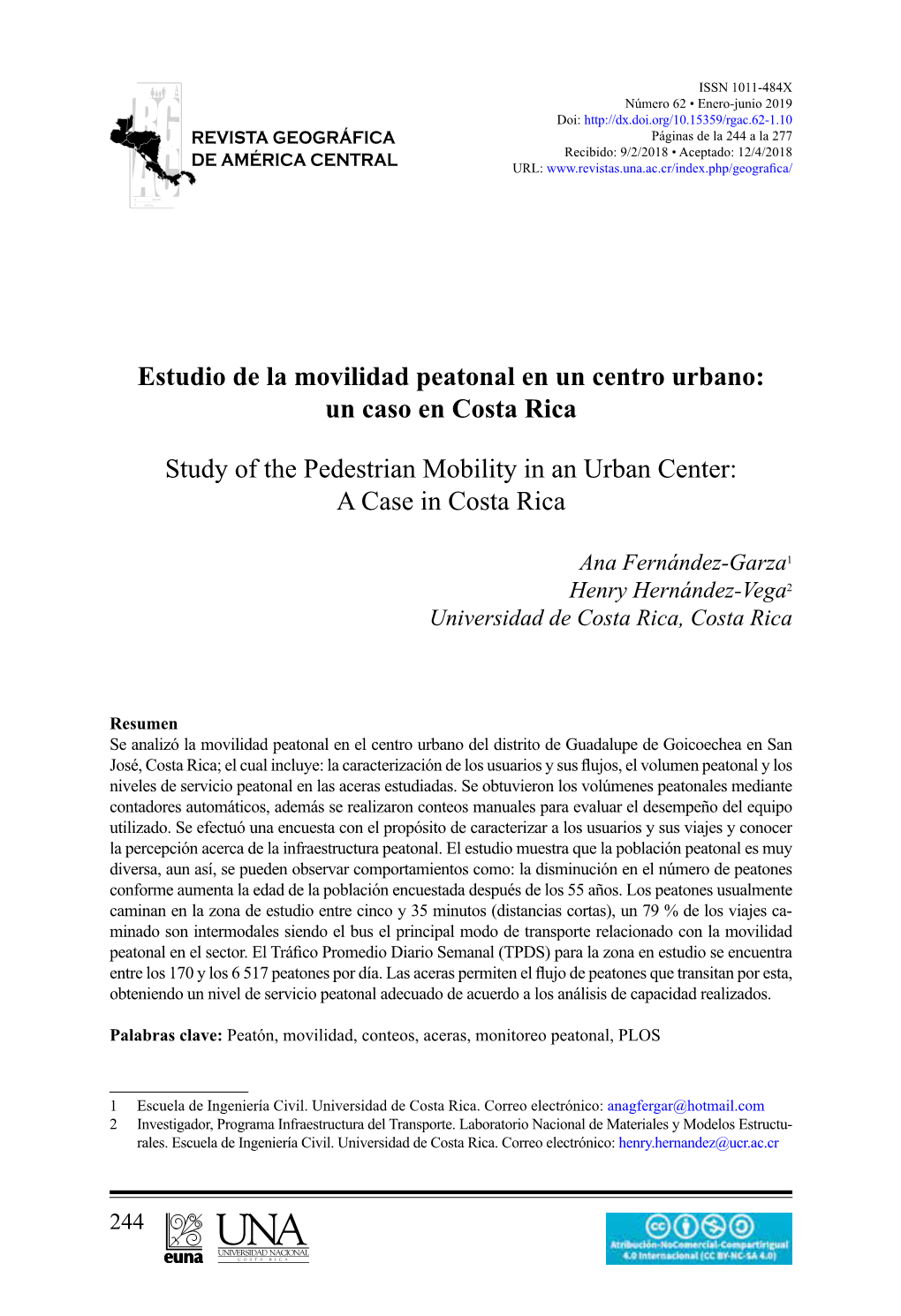 Un Caso En Costa Rica Study of the Pedestrian Mobility in An