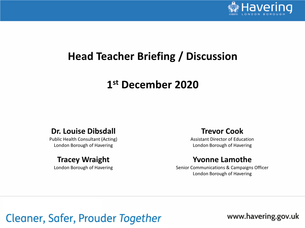 Head Teacher Briefing / Discussion 1St December 2020