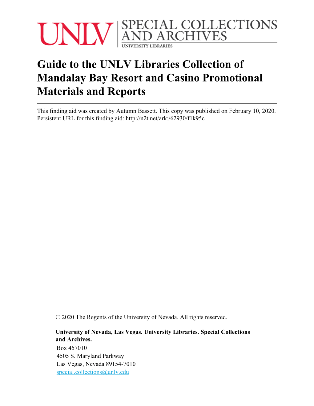 Guide to the UNLV Libraries Collection of Mandalay Bay Resort and Casino Promotional Materials and Reports