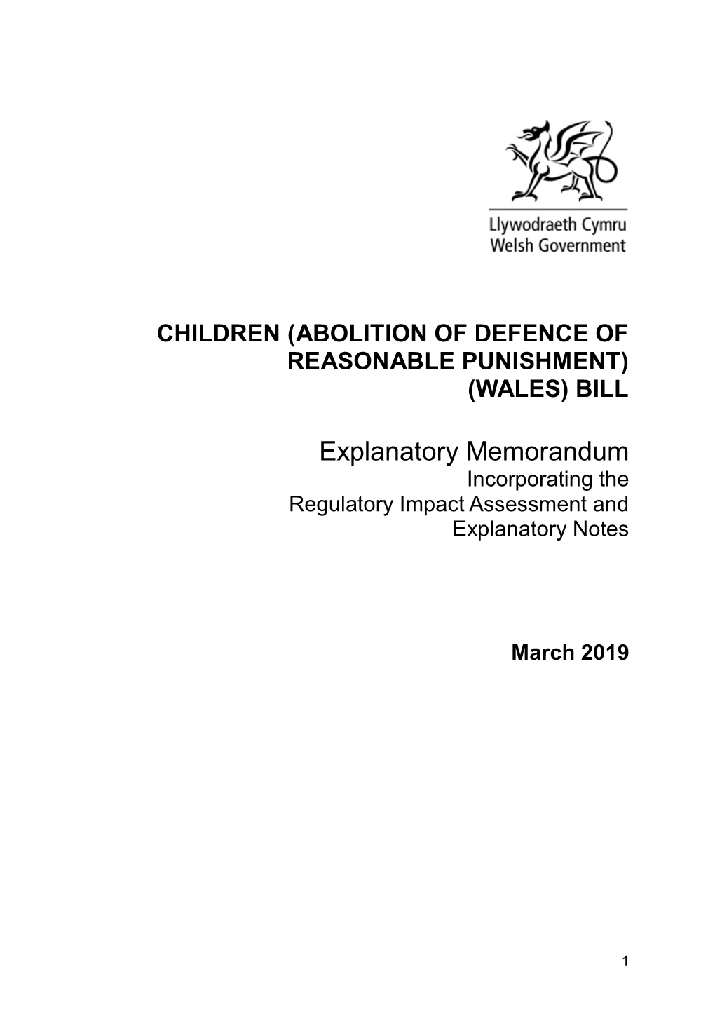 Explanatory Memorandum Incorporating the Regulatory Impact Assessment and Explanatory Notes