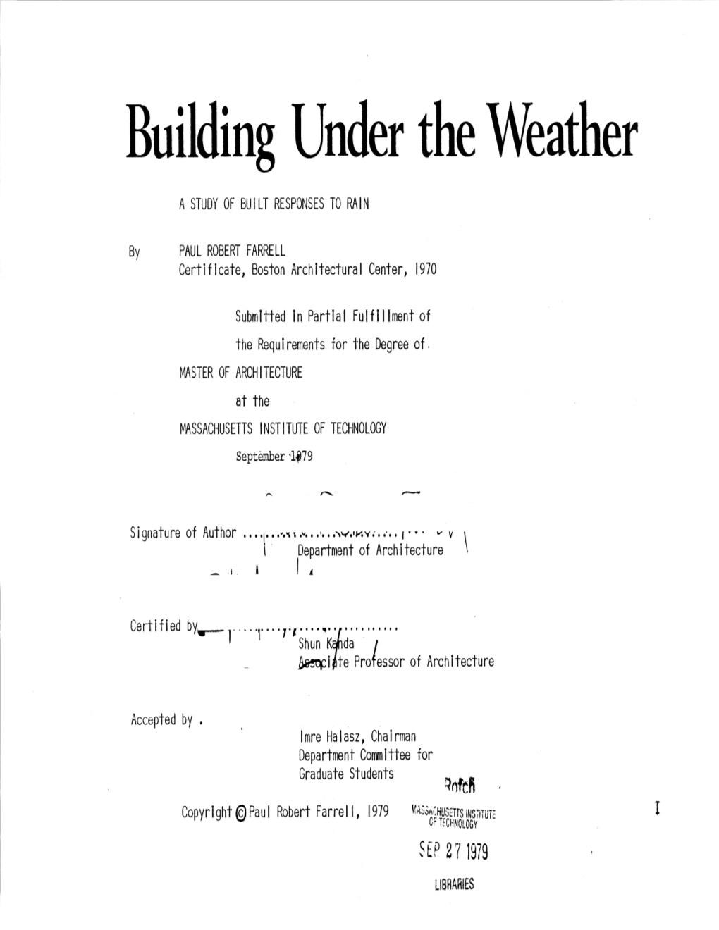 Le Corbusier Is Studied Through Time, to Trace Its Developmenttowards an Architectureconscious of Rain and Nature