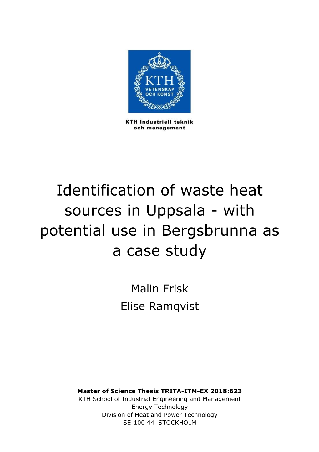 Identification of Waste Heat Sources in Uppsala - with Potential Use in Bergsbrunna As a Case Study